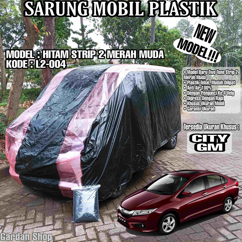 Sarung Mobil Plastik CITY GM Hitam Strip 2 Merah Muda Full Anti Air Full Waterproof