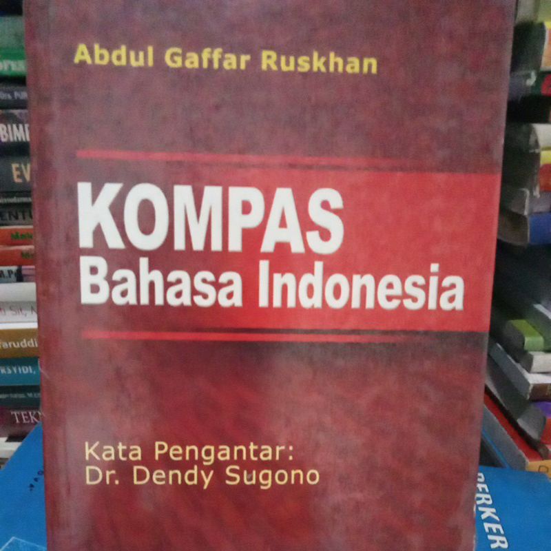 Jual buku Kompas bahasa Indonesia Abdul Gaffar Ruskan | Shopee Indonesia