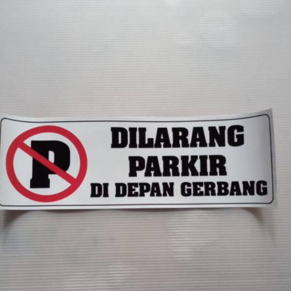 

acj Sticker stiker tanda sign system dilarang parkir cecc657