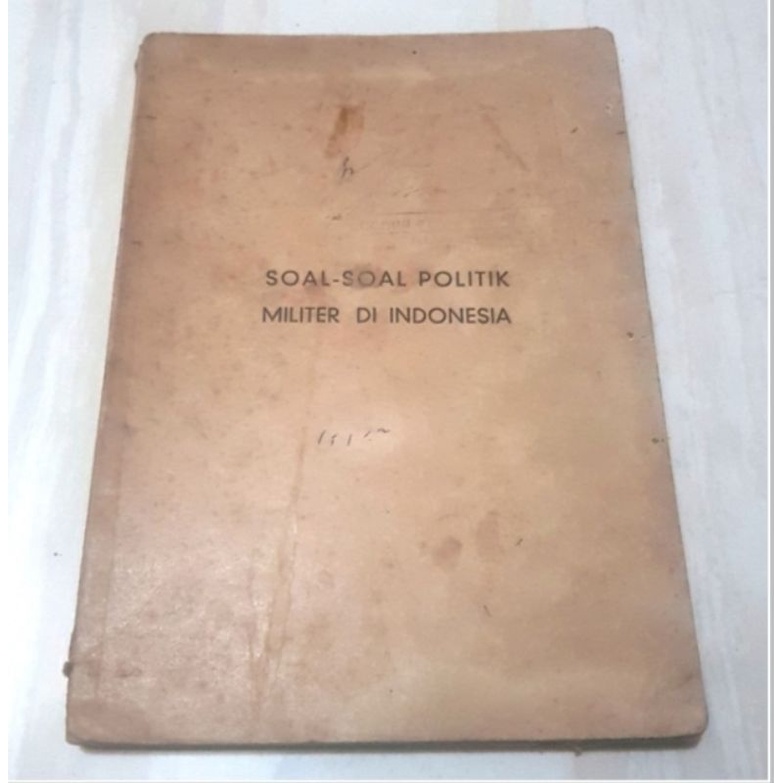 soal-soal politik militer di Indonesia by Simatupang