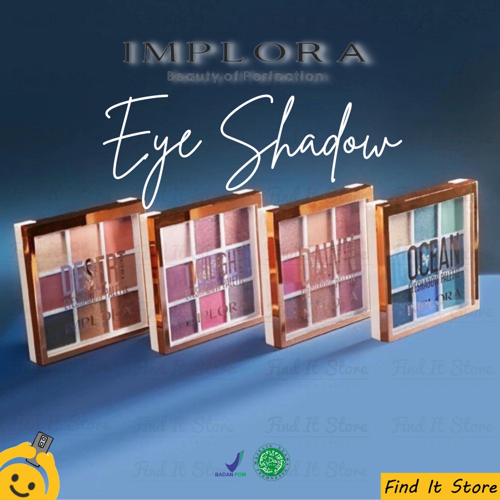 Implora 9 in 1 Eyeshadow Palette | Desert Dawn Twilight Ocean Original BPOM