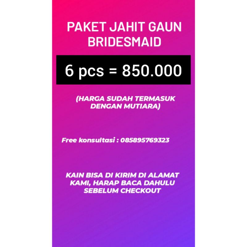 JASA JAHIT 6 PCS BRIDESMAID, JASA JAHIT ONLINE, Jasa jahit couple wedding dress, jasa jahit bridesma