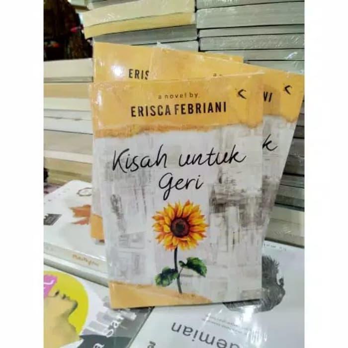 Buku Novel Kisah Untuk Geri - ERISCA Febriani