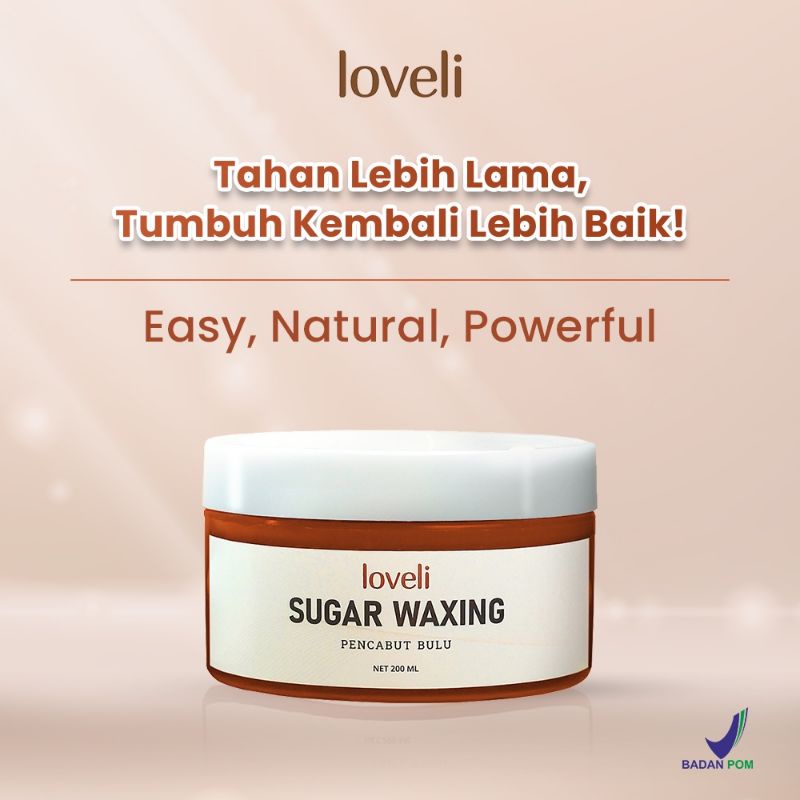 Loveli Sugar Waxing 250 gr 𝗕𝗣𝗢𝗠 | COLD WAX | Pencabut bulu | waxing ketiak (SIAP KIRIM)