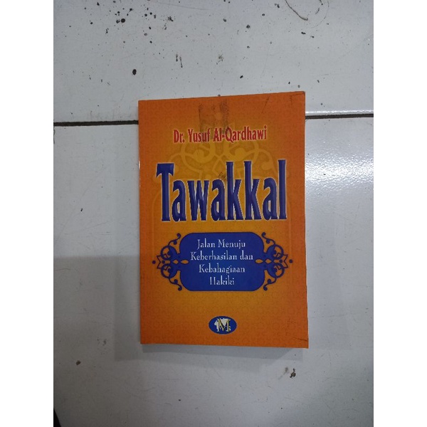 TAWAKKAL - DR. YUSUF AL QARDHAWI