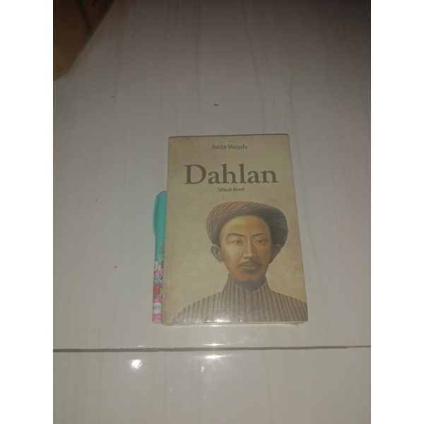 Buku Haidar Musyafa Dahlan Sebuah Novel
