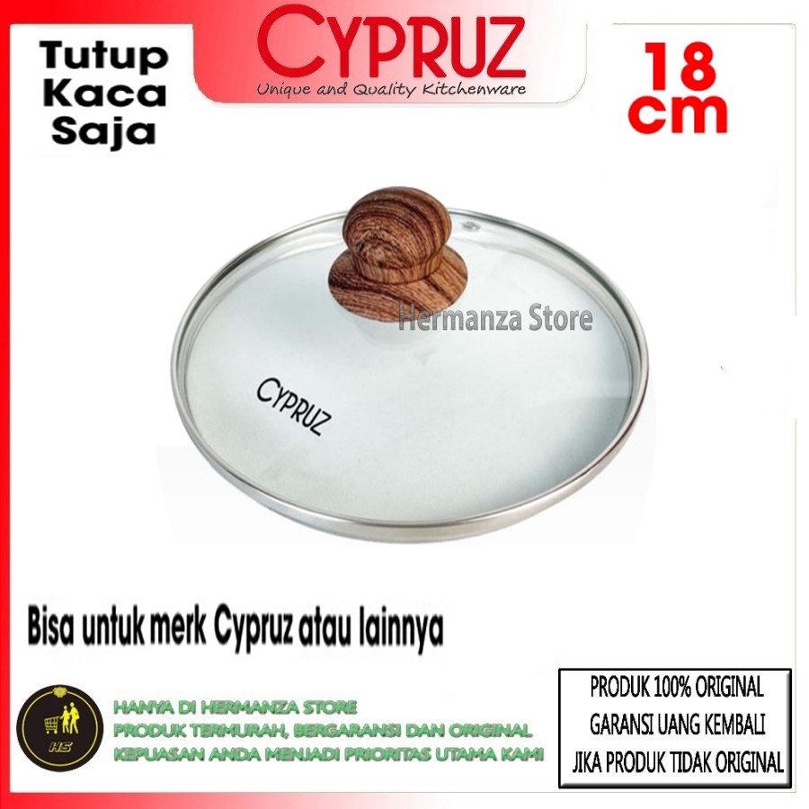 Cypruz Tutup Kaca 18 cm untuk Sauce Pan Fry Pan Wok Panci SP-0781