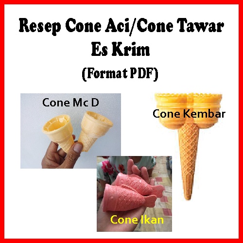Resep Cone Aci Cone Tawar Ebook Resep Cone Aci, Cone Tawar Es Krim