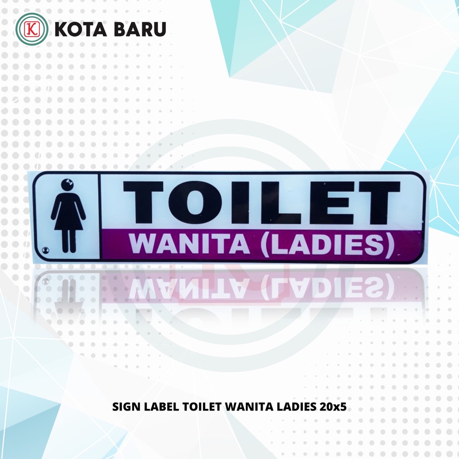 

SIGN LABEL TOILET WANITA LADIES 20x5