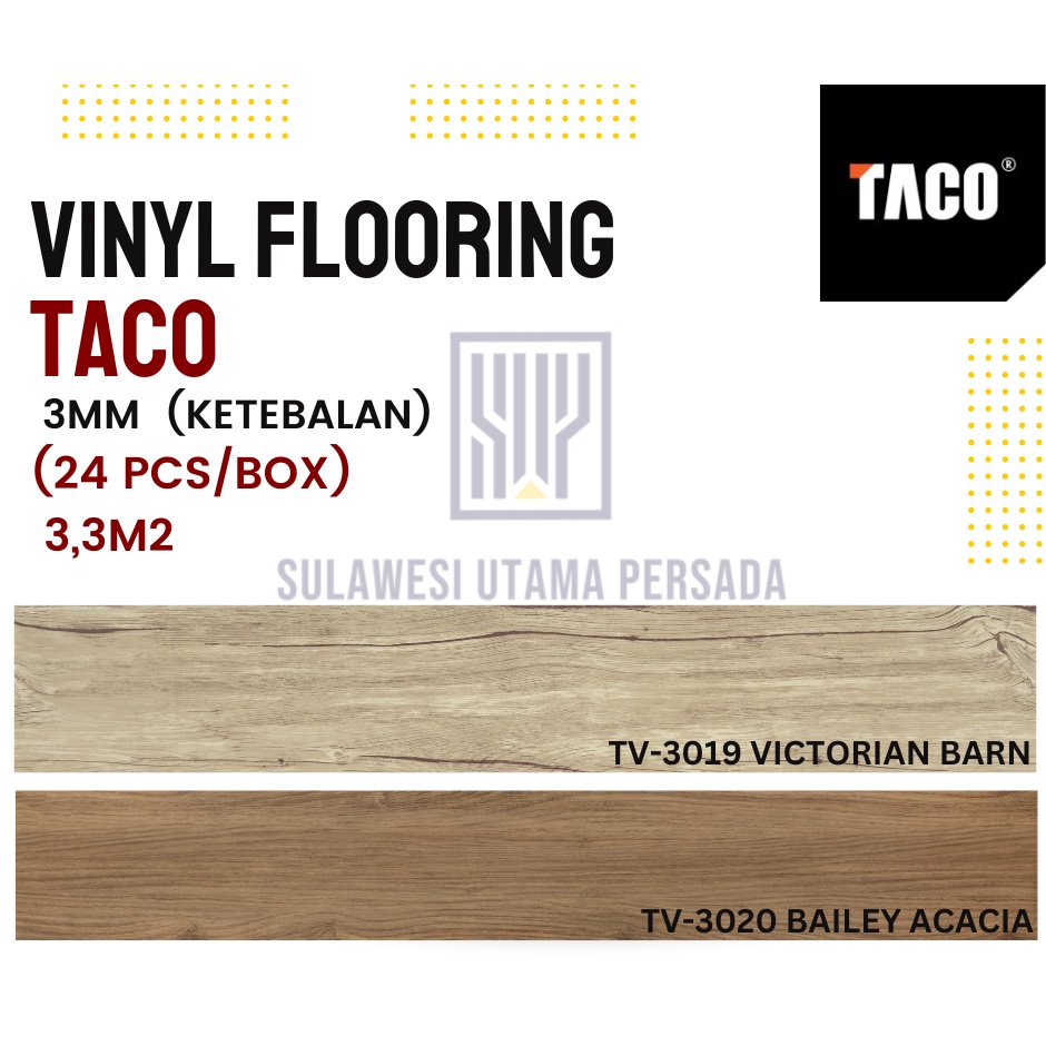 LANTAI VINYL MOTIF KAYU TACO 3MM VINYL TACO