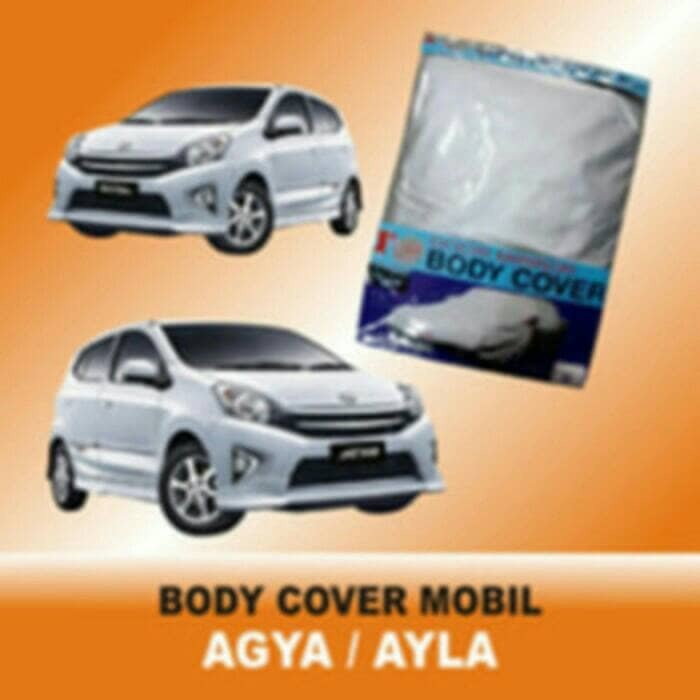 [BISA COD] Body Cover/Selimut/Sarung Mobil Agya/Ayla / Perlengkapan Variasi Mobil Murah / Aksesoris 