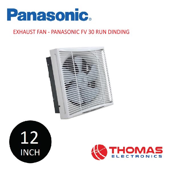 EXHAUST FAN PANASONIC FV 30 RUN DINDING EXHAUST FAN PANASONIC 12 INCH GARANSI RESMI