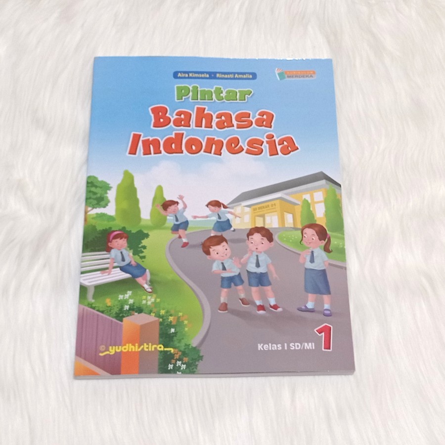 

Buku Kurikulum Merdeka| Pintar Bahasa Indonesia Kelas 1 SD/MI