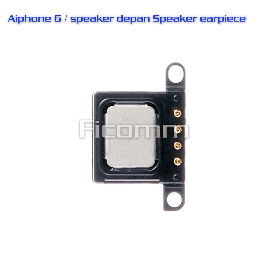 Aiphone 6 / speaker depan Speaker earpiece
