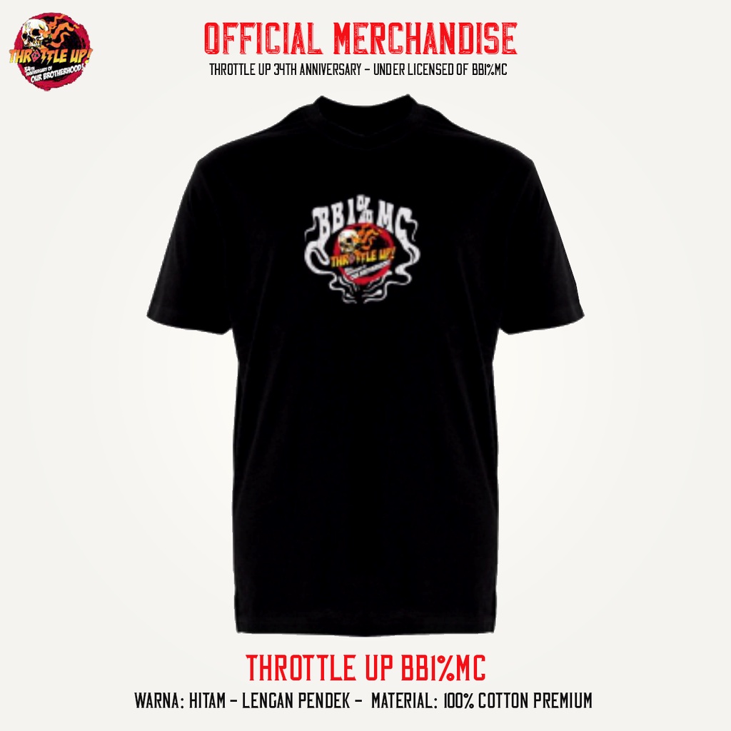 Kaos Bikers Brotherhood 1% MC 34th Anniversary Throttle up Hitam T Shirt Official Original Premium K