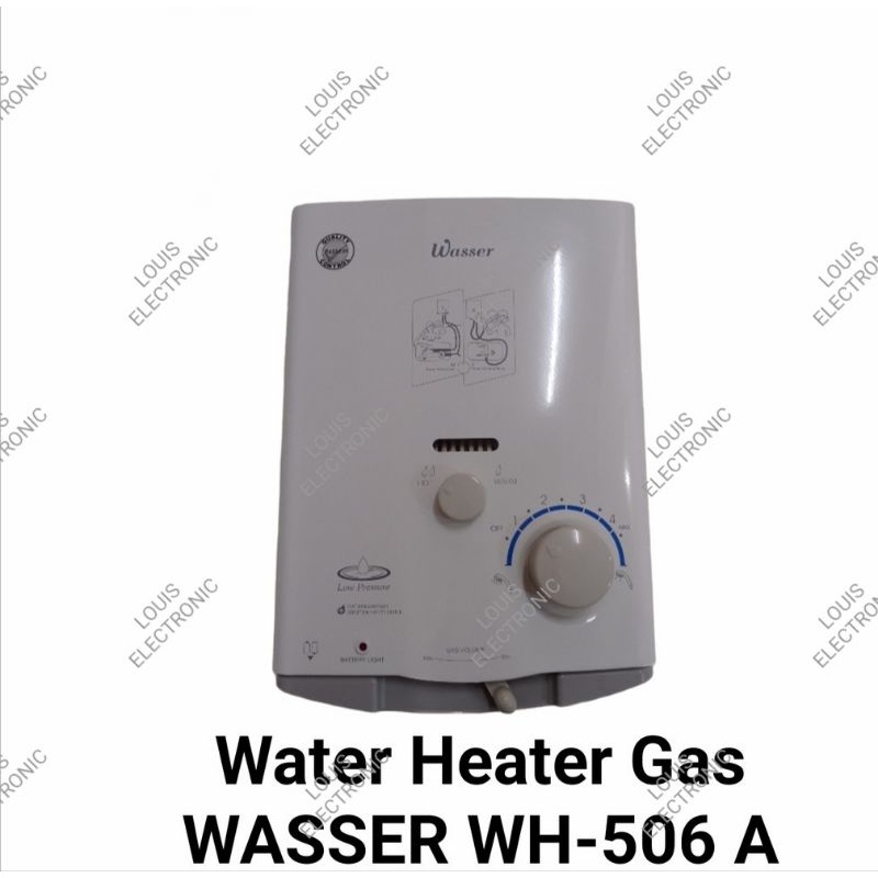Water Heater Gas WASSER WH 506A WH-506A LPG Pemanas Air Tabung Gas