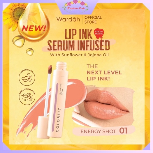 Fashion Fair - Wardah Colorfit Lip Ink Serum Infused 4g - Lip Cream dengan Serum
