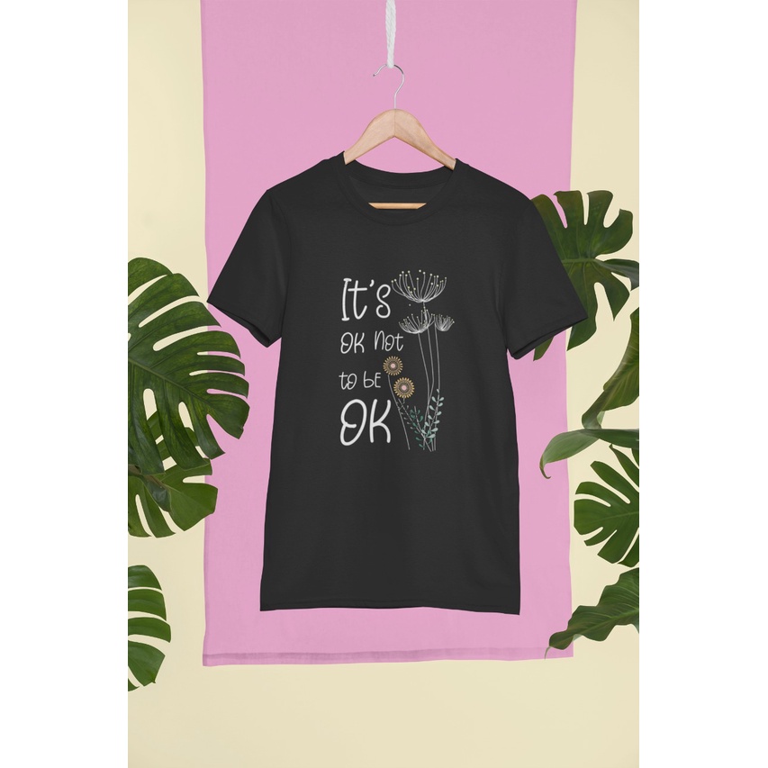 Pretty Savage - Kaos Oversize It's Ok Not To Be Ok