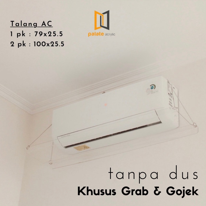 AKRILIK PENAHAN HEMBUSAN AC 2PK / AKRILIK TALANG AC 2PK
