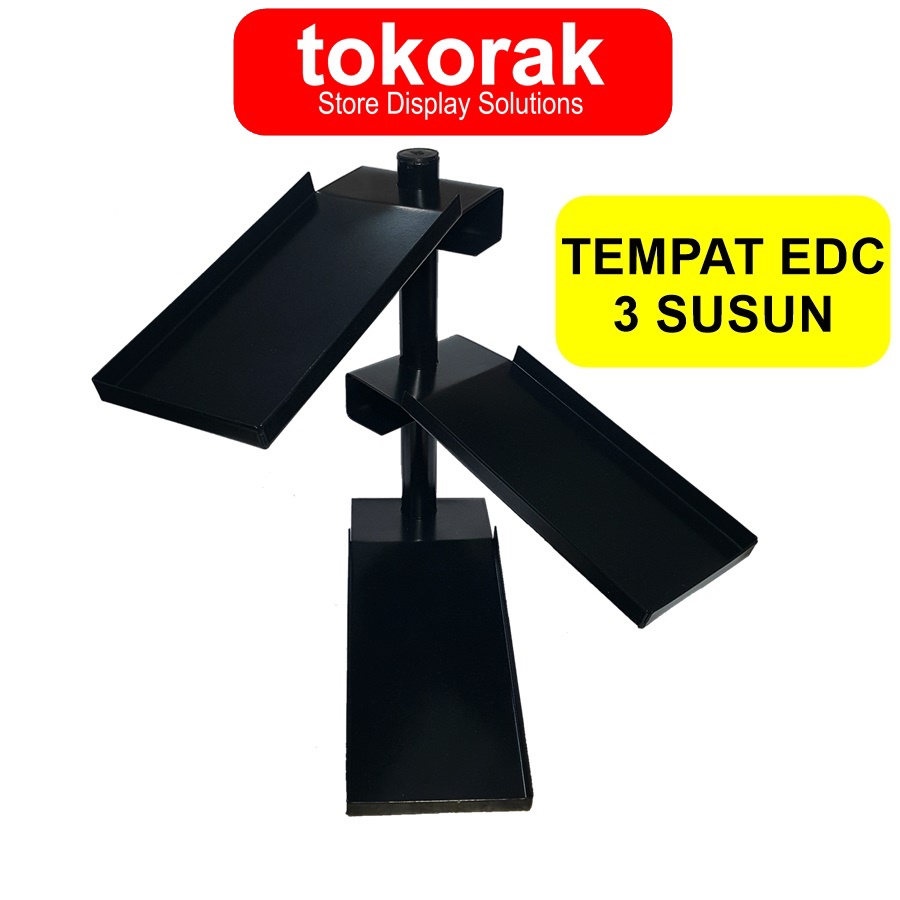 RAK EDC 3 SUSUN - TEMPAT EDC 3 TINGKAT - DUDUKAN EDC