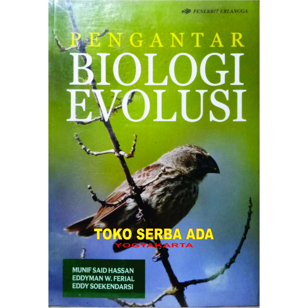 Pengantar Biologi Evolusi Munif Said Hassan Eddyman W. Ferial Eddy Soekendarsi ERLANGGA asli origina