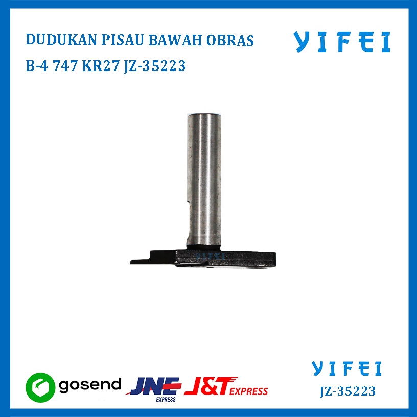 KR27 DUDUKAN PISAU BAWAH MESIN OBRAS 737/747 YIFEI-35223