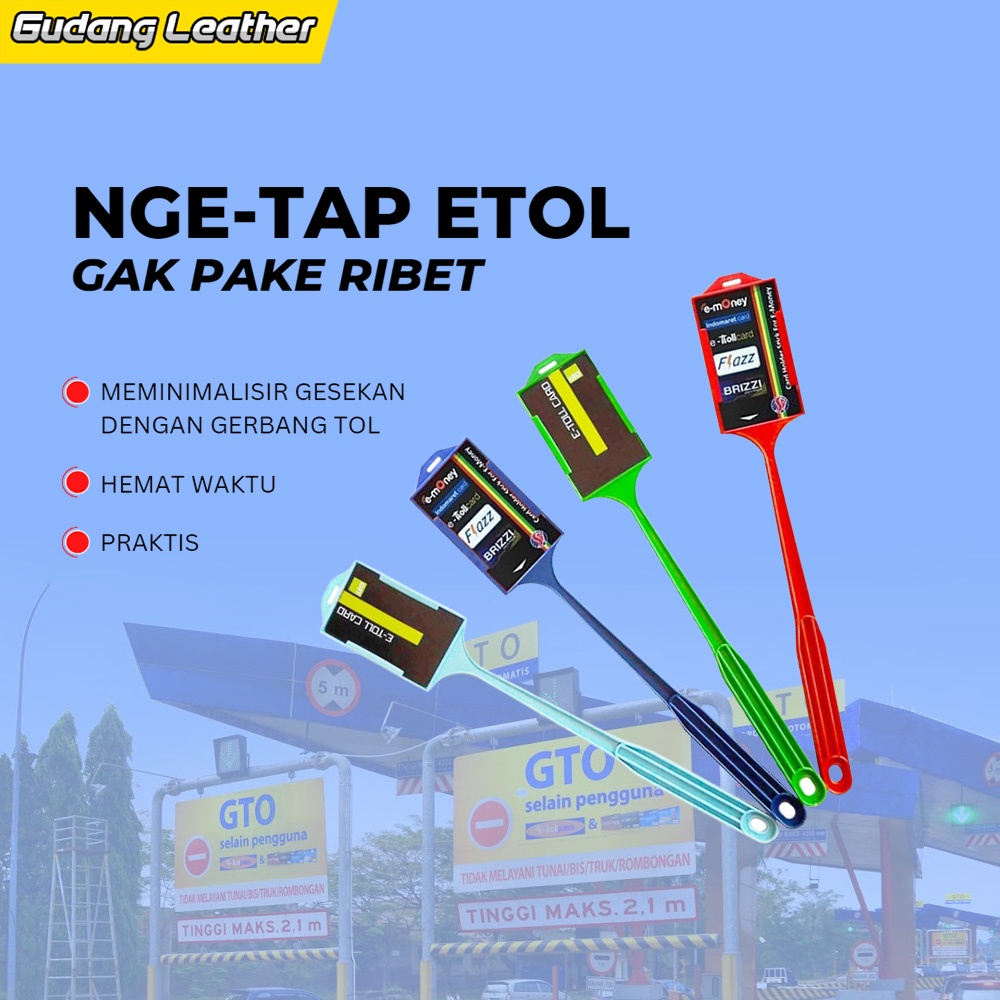 Tongkat E-TOLL Tongkat GTO Emoney Tongkat ETOLL TONGTOLL GTO