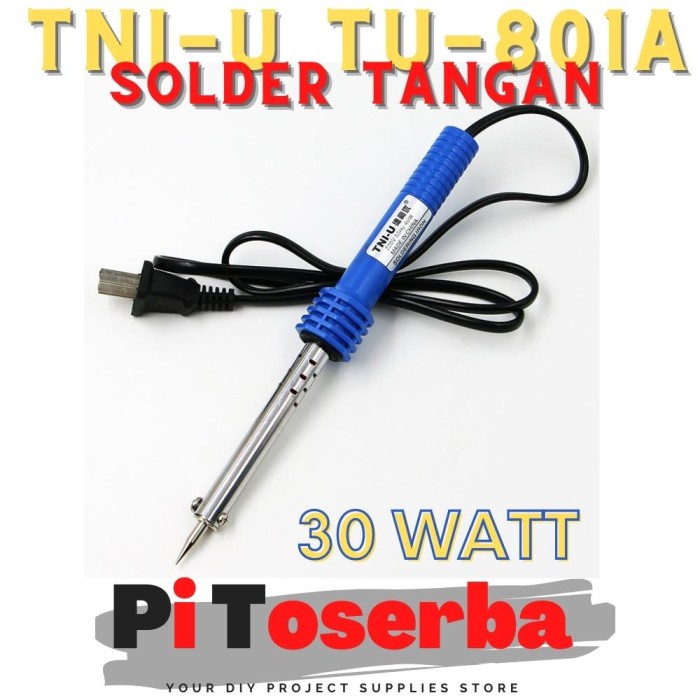 Original TNI-U TU-801A Solder Tangan Soldering Iron 30W 30 Watt