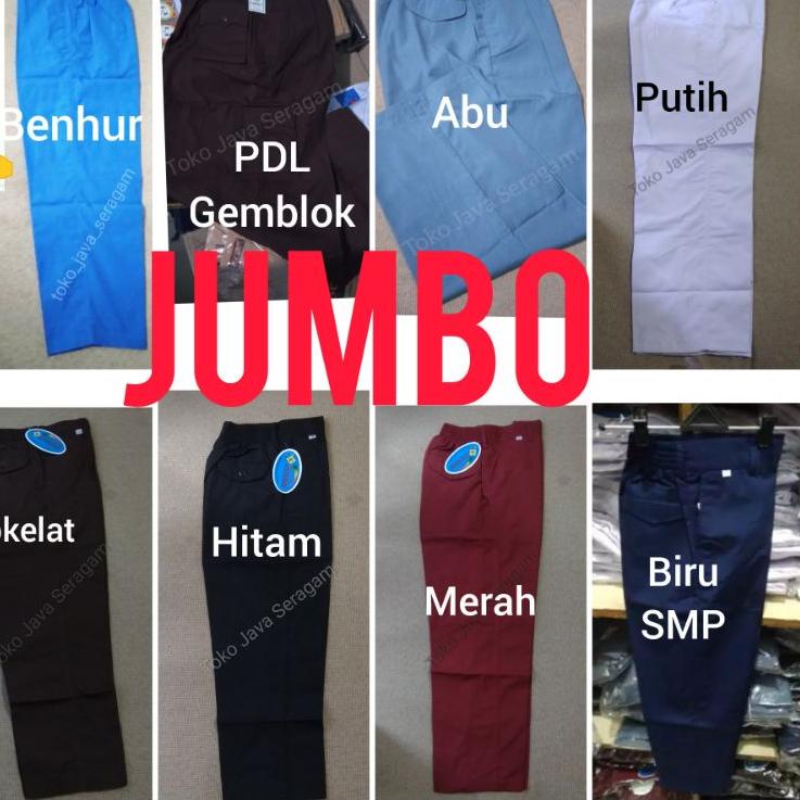 Kekinian  Celana Jumbo SD SMP SMA SMK PDL Pramuka Hitam Merah Putih Cokelat Biru Dongker Benhur Abu-