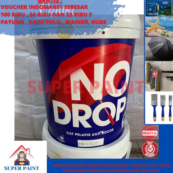 CAT PELAPIS BOCOR NODROP / NO DROP CAT TEMBOK SEMUA WARNA UKURAN 20KG