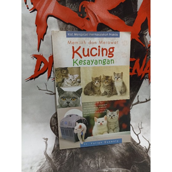 MEMILIH DAN MERAWAT KUCING KESAYANGAN