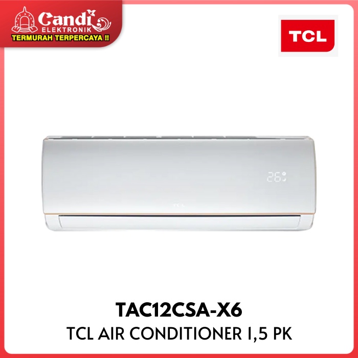 TCL Air Conditioner AC 1,5 PK Standard TAC12CSA-X6
