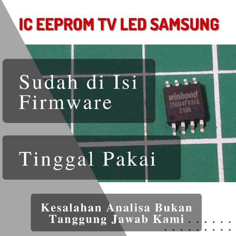 IC Eeprom Tv LCD LED Tv Samsung 25Q32 Plus Isi Tinggal Pakai 25Q16 25Q32 25Q40 25Q64 25Q128