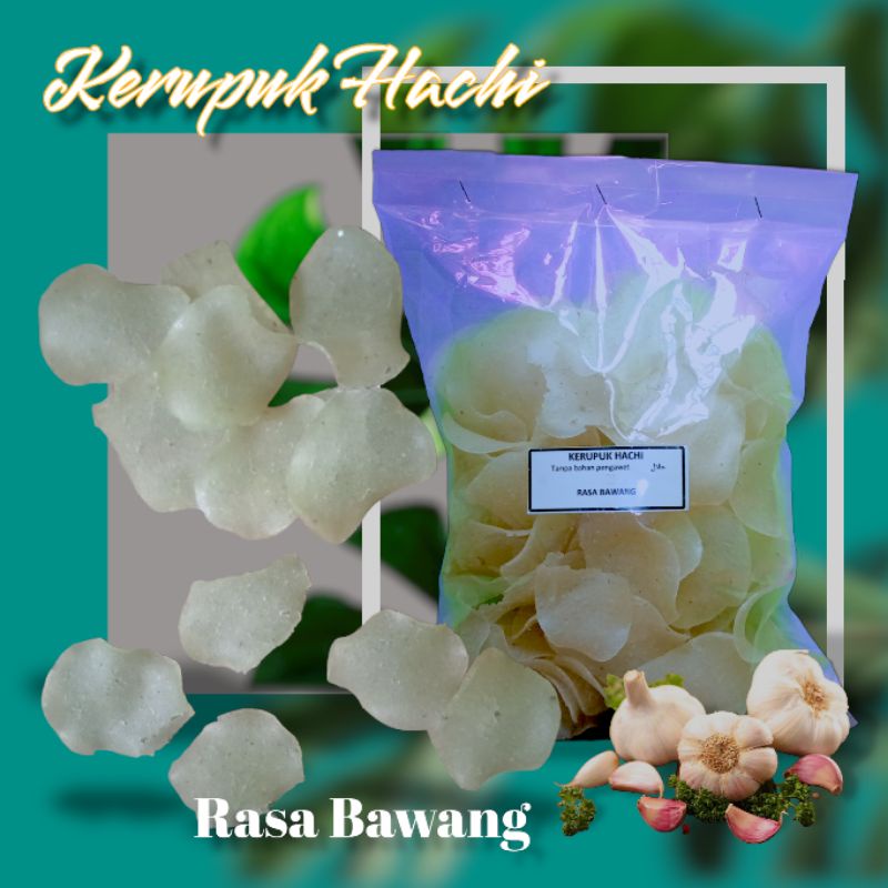 

Kerupuk Hachi kerupuk beras bawang 250 gram