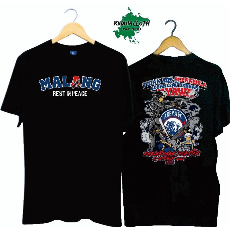 T-SHIRT MALANG REST IN PEACE/KAOS MALANG KANJURUHAN DISASTER/ATASAN MALANG GAS AIR MATA  PRIA DAN WA
