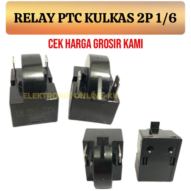 RELAY PTC KULKAS 2P 1/6