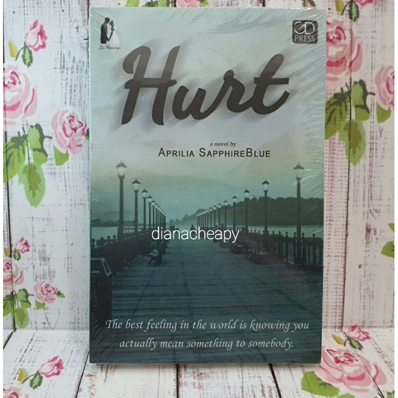READY Hurt by Aprilia Sapphire Blue Novel ORI