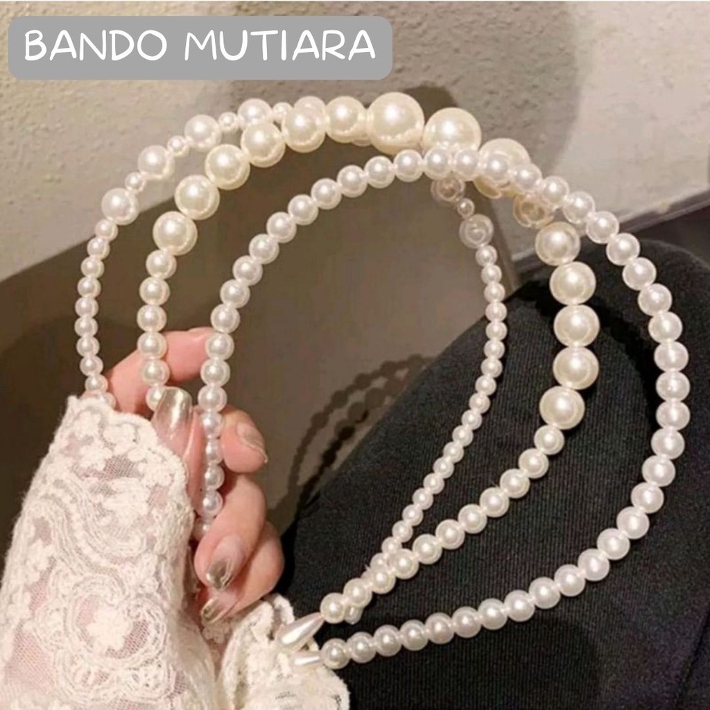 BANDO MUTIARA MANIK MOTE / BANDO WANITA ANAK / BANDANA KOREA PEARL AKSESORIS RAMBUT