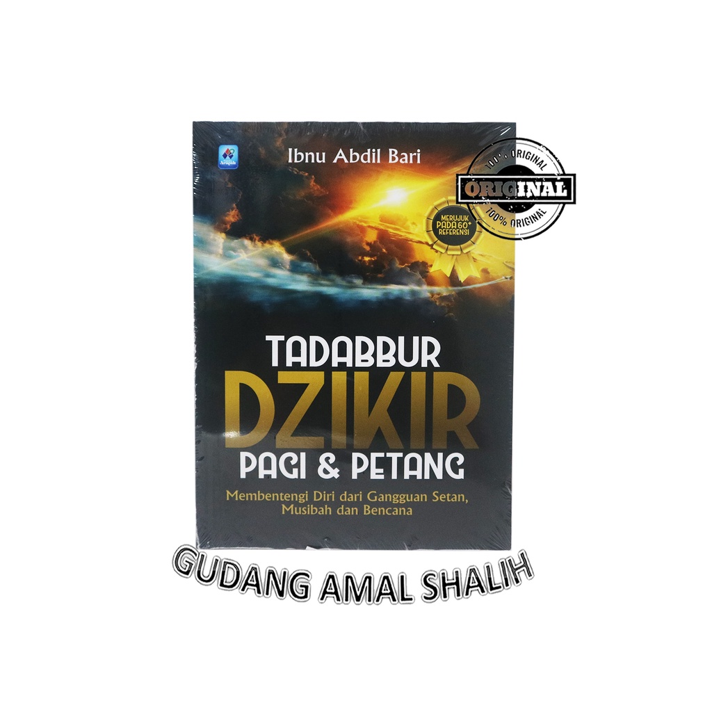 

Tadabbur Dzikir Pagi dan Petang - PUSTAKA ARAFAH