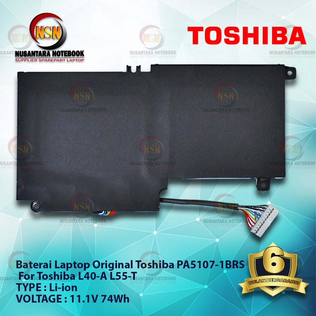 Baterai Original Toshiba PA5107-1BRS For Unit L40-A L55-T 11.1V 74Wh