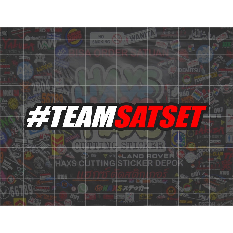 Cutting Sticker #Teamsatset Ukuran 12 Cm 3 Warna Untuk Motor Mobil