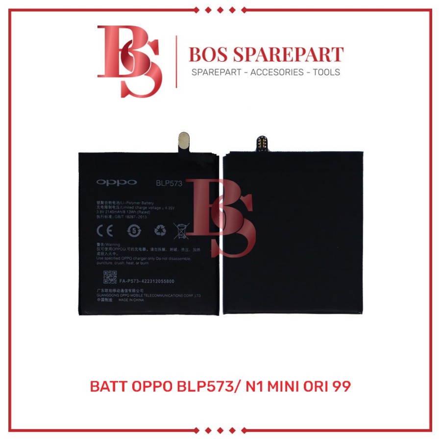 BATTERY OPPO BLP573 / N1 MINI ORI 99