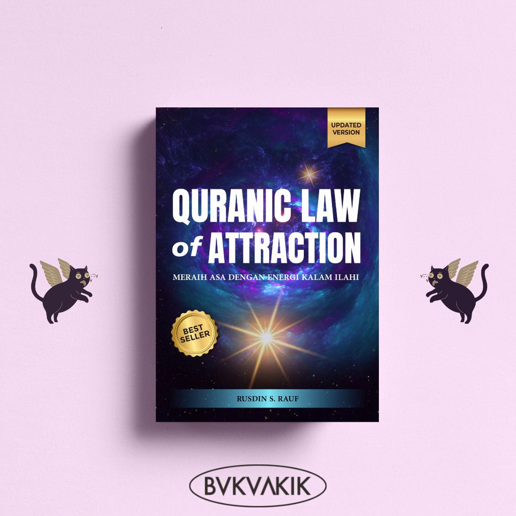 Quranic Law of Attraction - Rusdin S. Rauf