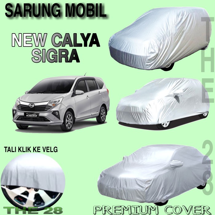 [COD] Sarung Mobil New Calya Sigra Polos Body Cover New Calya Sigra Premium / Perlengkapan Variasi M