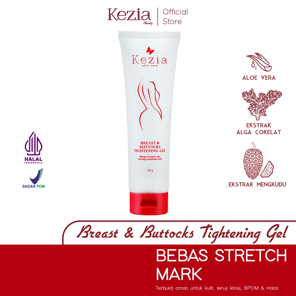 KEZIA Beauty Breast & Buttocks Cream 150 gr - Cream BPOM Pembesar dan Pengencang Payudara dan Bokong