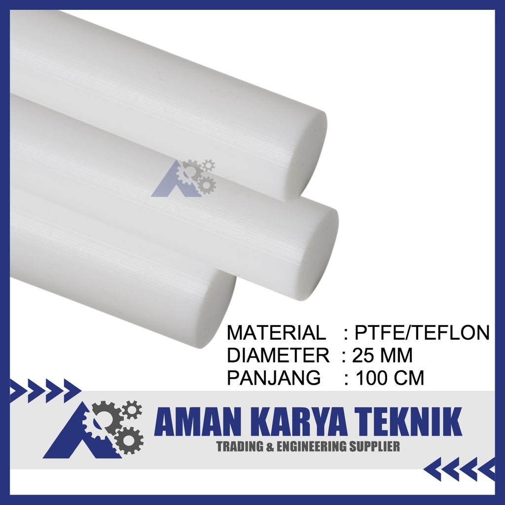 PTFE Batangan ( PTFE Rod ) Dia. 25 mm x 1 mm