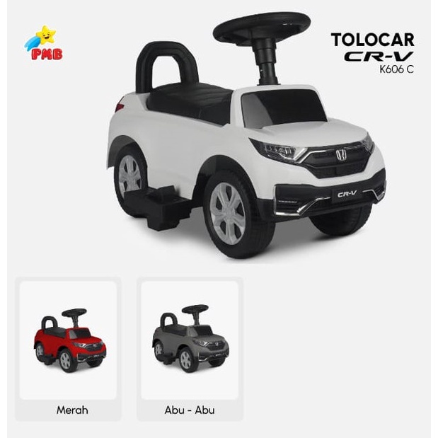 Tolo Car Tolocar Mainan Mobil Anak Dorongan Aki K606 B C PMB HONDA CRV