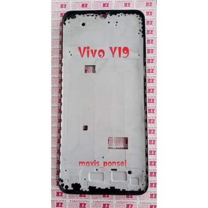 FRAME LCD VIVO Y19 / TULANG LCD VIVO Y19