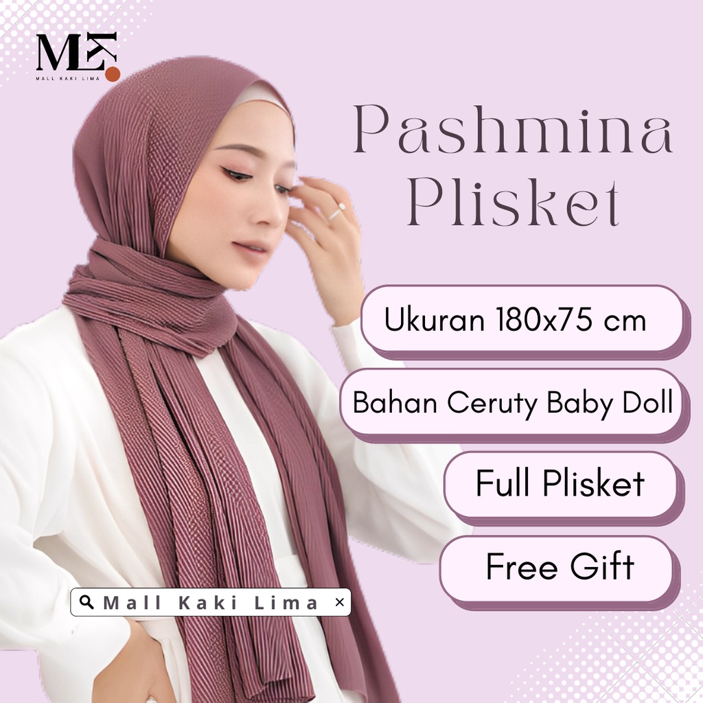 PASHMINA PLISKET PREMIUM PASHMINA PLISKET CERUTY BABYDOLL  SHAWL PASHMINA CERUTY MURAH PART III