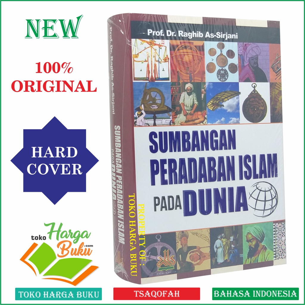 Foto Sumbangan Peradaban Islam Pada Dunia ORIGINAL Karya Dr. Raghib As-Sirjani Pustaka Al-kautsar